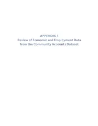 APPENDIX E Review of Economic and Employment Data from the Community Accounts Dataset Review of Economic and Employment Data from the Community Accounts Dataset