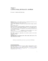 Chapter 1 COMPACTNESS,OPTIMALITY and RISK