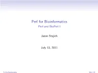 Perl for Bioinformatics Perl and Bioperl I