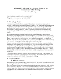 Design-Build Contracts As an Alternative Method for the Construction of Public Buildings Sam Niece, P.E., Esq