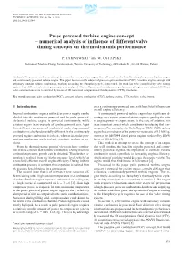 Pulse Powered Turbine Engine Concept – Numerical Analysis of Influence of Different Valve Timing Concepts on Thermodynamic Performance
