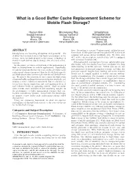 What Is a Good Buffer Cache Replacement Scheme for Mobile Flash Storage?