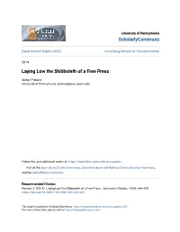 Laying Low the Shibboleth of a Free Press