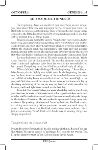 October 1 Genesis 1:1-5 God Made All Things