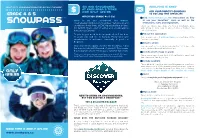 Snowpass™ Card, As Well As the ™ the Canadian Ski Council’S Snowpass™ Lets You Ski and Restrictions, Rules, and Regulations