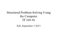 Structured Problem-Solving Using the Computer ITK