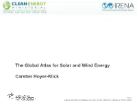 Technical Implementation and Success Factors for a Global Solar and Wind Atlas Carsten Hoyer-Klick