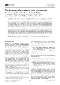 The Herring Gull Complex Is Not a Ring Species Dorit Liebers1†, Peter De Knijff 2 and Andreas J