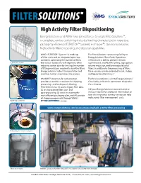 High Activity Filter Dispositioning