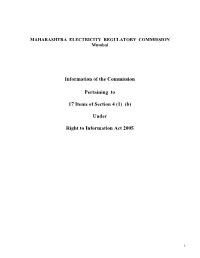 Information of the Commission Pertaining to 17 Items of Section 4 (1) (B) Under Right to Information Act 2005