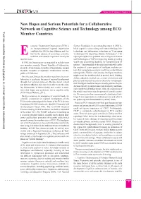 New Hopes and Serious Potentials for a Collaborative Network on Cognitive Science and Technology Among ECO Member Countries