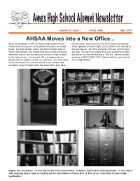 AHSAA Moves Into a New Office... Since Its Founding in 1990, the Ames High School Alumni Not Teaching