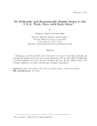 Do Politically and Economically Similar States in the U.S.A. Trade More with Each Other? ∗