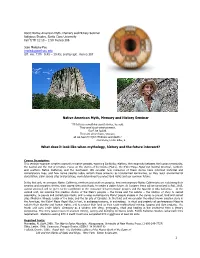 Native American Myth, Memory and History Seminar What Does It Look