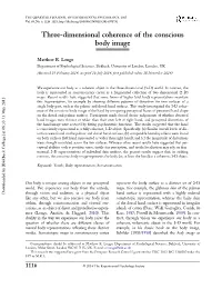 Three-Dimensional Coherence of the Conscious Body'image