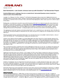 Dale Earnhardt Jr. and Jimmie Johnson Team up with Valvoline™ for Reinvention Project