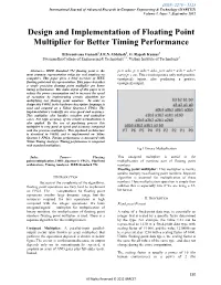 Design and Implementation of Floating Point Multiplier for Better Timing Performance