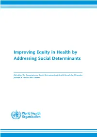 Improving Equity in Health by Addressing Social Determinants
