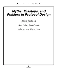 Myths, Missteps, and Folklore in Protocol Design