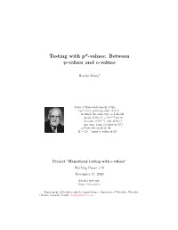 Testing with P*-Values: Between P-Values and E-Values
