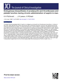 Endogenous Biosynthesis of Prostacyclin and Thromboxane and Platelet Function During Chronic Administration of Aspirin in Man