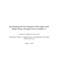 Investigating the Development of Hot Jupiters and Rogue Planets Through Universe Sandbox 2