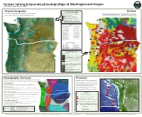 Tectonic Setting & Generalized Geologic Maps of Washington And
