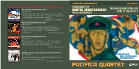 The Soviet Experience Volume Iv Also with the Pacifica Quartet on Cedille Records String Quartets by Shostakovich: Quartets Nos