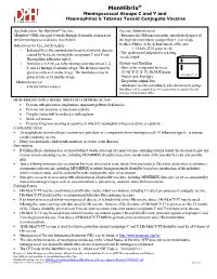 Menhibrix® Meningococcal Groups C and Y and Haemophilus B Tetanus Toxoid Conjugate Vaccine
