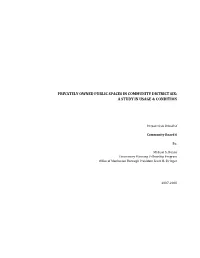 Privately Owned Public Spaces in Community District Six: a Study in Usage & Condition