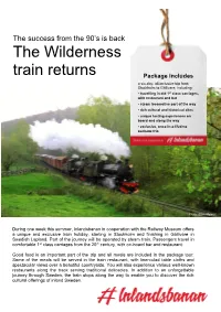 The Wilderness Train Returns
