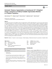 Automatic Thalamus Segmentation on Unenhanced 3D T1 Weighted Images: Comparison of Publicly Available Segmentation Methods in a Pediatric Population
