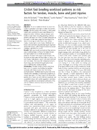 Cricket Fast Bowling Workload Patterns As Risk Factors for Tendon, Muscle