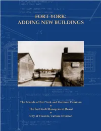 Fort York: Adding New Buildings