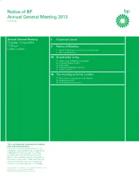 Notice of BP Annual General Meeting 2013 Bp.Com/Agm