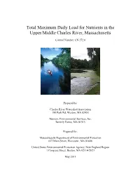 Total Maximum Daily Load for Nutrients in the Upper/Middle Charles River, Massachusetts