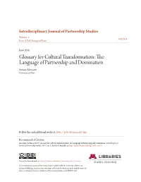 Glossary for Cultural Transformation: the Language of Partnership and Domination Stefano Mercanti University of Udine