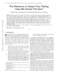 The Relevance of Classic Fuzz Testing: Have We Solved This One?
