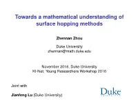 Towards a Mathematical Understanding of Surface Hopping Methods