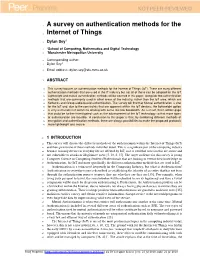 A Survey on Authentication Methods for the Internet of Things