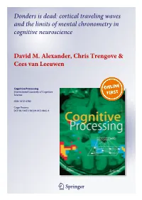 Donders Is Dead: Cortical Traveling Waves and the Limits of Mental Chronometry in Cognitive Neuroscience