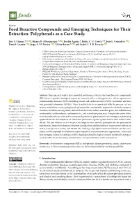 Food Bioactive Compounds and Emerging Techniques for Their Extraction: Polyphenols As a Case Study