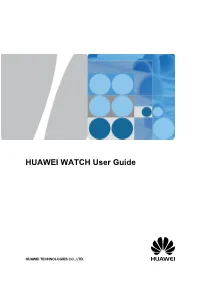HUAWEI WATCH User Guide
