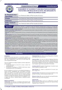 ASSESSMENT of ALCOHOLIC FLUSH REACTION in DIFFERENT PEOPLE WHO ARE REGULAR in ALCOHOL and MEASURES to REDUCE ALCOHOLIC FLUSH Dr