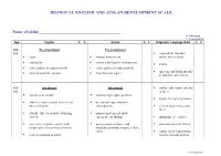 BILINGUAL ENGLISH and AUSLAN DEVELOPMENT SCALE Name Of