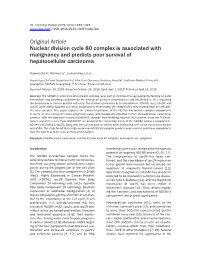 Original Article Nuclear Division Cycle 80 Complex Is Associated with Malignancy and Predicts Poor Survival of Hepatocellular Carcinoma