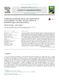 Combining Perturbation Theory and Transformation Electromagnetics for Finite Element Solution of Helmholtz-Type Scattering Probl