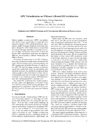 GPU Virtualization on Vmware's Hosted I/O Architecture
