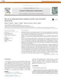 The Use of Sequential Pattern Mining to Predict Next Prescribed Medications ⇑ Aileen P