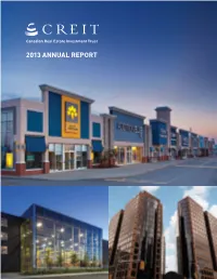 2013 Annual Report CREIT Property Portfolio (As at December 31, 2013) CREIT and Number of CREIT Share Co-Owner Total Properties (000S Sq